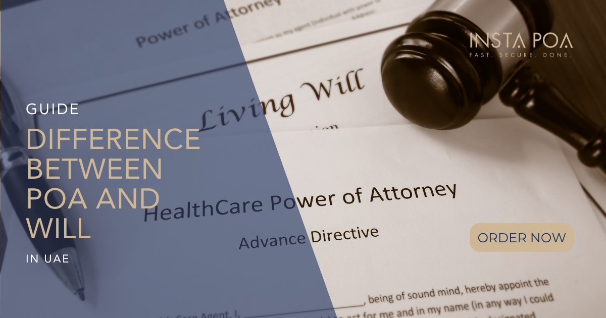 Difference Between POA and Will POA vs. Will vs. Guardianship in the UAE: What's the Difference?
